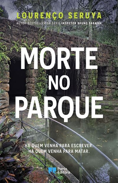 Morte no parque / Lourenço Seruya
